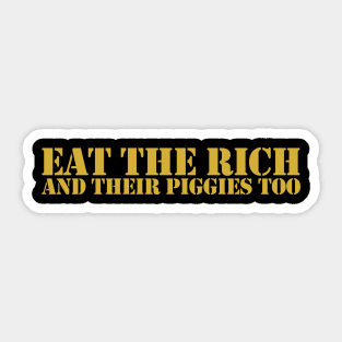 Eat The Rich, Gold Sticker